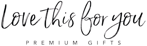 Love This For You Premium Gifts logo